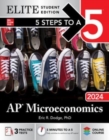 Image for 5 Steps to a 5: AP Microeconomics 2024 Elite Student Edition