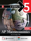 Image for 5 Steps to a 5: AP Macroeconomics 2024