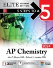 Image for 5 Steps to a 5: AP Chemistry 2024 Elite Student Edition