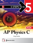 Image for 5 Steps to a 5: AP Physics C 2024