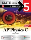 Image for 5 Steps to a 5: AP Physics C 2024 Elite Student Edition