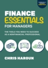 Image for Finance Essentials for Managers: The Tools You Need to Succeed as a Nonfinancial Professional