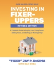Image for Investing in Fixer-Uppers, Revised Edition: A Complete Guide to Buying Low, Fixing Smart, Adding Value, and Selling (or Renting) High