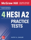 Image for McGraw-Hill 4 HESI A2 Practice Tests, Fourth Edition