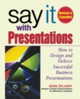 Image for Say It with Presentations, 2e REV and Exp Ed (Pb)