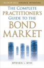 Image for The Complete Practitioner&#39;s Guide to the Bond Market (PB)