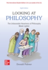 Image for Looking At Philosophy: The Unbearable Heaviness Of Philosophy Made Lighter ISE