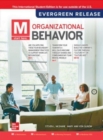 Image for M: Organizational Behavior: 2024 Release ISE