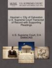 Image for Hayman V. City of Galveston U.S. Supreme Court Transcript of Record with Supporting Pleadings