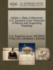 Image for Uihlein V. State of Wisconsin U.S. Supreme Court Transcript of Record with Supporting Pleadings