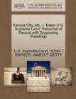Image for Kansas City, Mo, V. Baker U.S. Supreme Court Transcript of Record with Supporting Pleadings