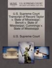Image for U.S. Supreme Court Transcript of Record Taylor V. State of Mississippi : Benoit V. State of Mississippi; Cummings V. State of Mississippi