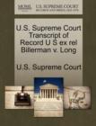 Image for U.S. Supreme Court Transcript of Record U S Ex Rel Billerman V. Long