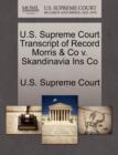 Image for U.S. Supreme Court Transcript of Record Morris &amp; Co V. Skandinavia Ins Co