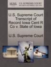 Image for U.S. Supreme Court Transcript of Record Iowa Cent R Co V. State of Iowa