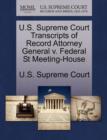 Image for U.S. Supreme Court Transcripts of Record Attorney General V. Federal St Meeting-House