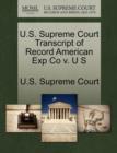 Image for U.S. Supreme Court Transcript of Record American Exp Co V. U S