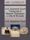 Image for U.S. Supreme Court Transcript of Record Thompson V. City of St Louis