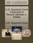 Image for U.S. Supreme Court Transcript of Record Johnson V. Riddle