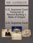 Image for U.S. Supreme Court Transcript of Record Bunting v. State of Oregon