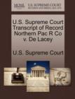 Image for U.S. Supreme Court Transcript of Record Northern Pac R Co V. de Lacey