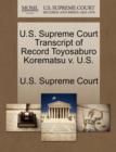 Image for U.S. Supreme Court Transcript of Record Toyosaburo Korematsu V. U.S.