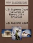 Image for U.S. Supreme Court Transcripts of Record U S V. O&#39;Donnell