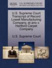 Image for U.S. Supreme Court Transcript of Record Lowell Manufacturing Company, Et Ano V. Hartford Carpet Company