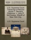 Image for U.S. Supreme Court Transcript of Record James T. Stevens, Petitioner, V. John P. McCloskey, Sheriff of New York City.
