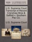 Image for U.S. Supreme Court Transcript of Record Crenshaw Bros &amp; Saffold V. Southern Pac Co.