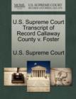 Image for U.S. Supreme Court Transcript of Record Callaway County V. Foster
