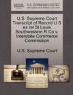 Image for U.S. Supreme Court Transcript of Record U S Ex Rel St Louis Southwestern R Co V. Interstate Commerce Commission