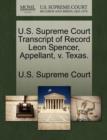 Image for U.S. Supreme Court Transcript of Record Leon Spencer, Appellant, V. Texas.