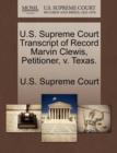 Image for U.S. Supreme Court Transcript of Record Marvin Clewis, Petitioner, V. Texas.