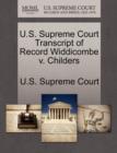 Image for U.S. Supreme Court Transcript of Record Widdicombe V. Childers