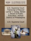 Image for U.S. Supreme Court Transcript of Record Lerner V. Casey; Beilan V. Board of Public Education, School District of Philadelphia