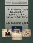 Image for U.S. Supreme Court Transcript of Record U S V. Baltimore &amp; O R Co
