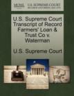 Image for U.S. Supreme Court Transcript of Record Farmers&#39; Loan &amp; Trust Co V. Waterman