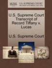 Image for U.S. Supreme Court Transcript of Record Tiffany V. Lucas