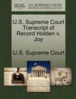 Image for U.S. Supreme Court Transcript of Record Holden V. Joy