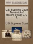 Image for U.S. Supreme Court Transcript of Record Swaim V. U S.