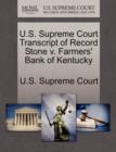 Image for U.S. Supreme Court Transcript of Record Stone V. Farmers&#39; Bank of Kentucky