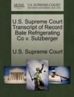 Image for U.S. Supreme Court Transcript of Record Bate Refrigerating Co V. Sulzberger