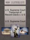 Image for U.S. Supreme Court Transcript of Record Davis V. U S