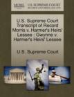 Image for U.S. Supreme Court Transcript of Record Morris V. Harmer&#39;s Heirs&#39; Lessee
