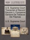Image for U.S. Supreme Court Transcript of Record Gauzon V. Compania General de Tobacos de Filipinas
