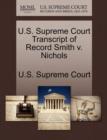 Image for U.S. Supreme Court Transcript of Record Smith V. Nichols