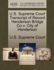 Image for U.S. Supreme Court Transcript of Record Henderson Bridge Co V. City of Henderson