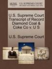 Image for U.S. Supreme Court Transcript of Record Diamond Coal &amp; Coke Co V. U S