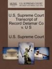 Image for U.S. Supreme Court Transcript of Record Delamar Co V. U S